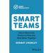 Smart Teams: How to Move from Friction to Flow and Work Better Together