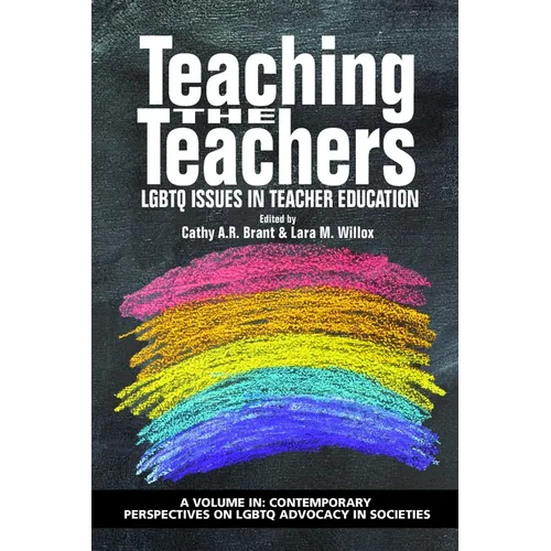 Teaching the Teachers: LGBTQ Issues in Teacher Education