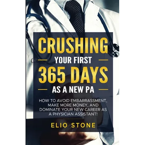 Crushing Your First 365 Days as a New Pa