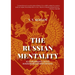 The Russian Mentality: As a Fundamental Factor in Russian Management Methods