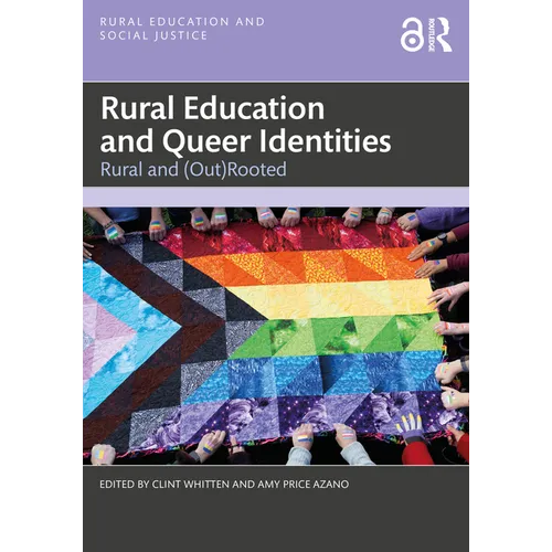 Rural Education and Queer Identities: Rural and (Out)Rooted