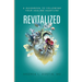 Revitalized: A Guidebook to Following Your Healing Heartline