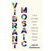 Vibrant Mosaic: A Deaf Sociologist Explores Issues Impacting Deaf and Hard of Hearing People