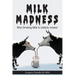 Milk Madness: Why Drinking Milk is Udderly Insane!