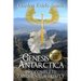 Genesis Antarctica: The complete Zandernatis Trinity