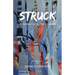 Struck: A Season on a Fire Lookout