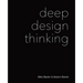 Deep Design Thinking