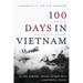 100 Days in Vietnam: A Memoir of Love, War, and Survival