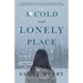 A Cold and Lonely Place