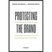 Protecting the Brand: Counterfeiting and Grey Markets