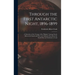 Through the First Antarctic Night, 1896-1899: A Narrative of the Voyage of the "Belgica" Among Newly Discovered Lands and Over an Unknown Sea About th