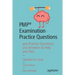 Pmp(r) Examination Practice Questions: 400 Practice Questions and Answers to Help You Pass