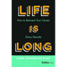 Life Is Long: How to Reinvent Your Career Every Decade