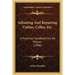 Adjusting And Repairing Violins, Cellos, Etc.: A Practical Handbook For All Players (1908)