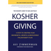 Kosher Giving: 4 Steps to Creating Your Meaningful, Mindful, & Measurable Philanthropy Plan