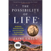 The Possibility of Life: Science, Imagination and Our Quest for Kinship in the Cosmos