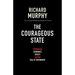 The Courageous State: Rethinking Economics, Society and the Role of Government