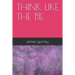 Think like the 1%