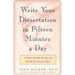 Writing Your Dissertation in Fifteen Minutes a Day: A Guide to Starting, Revising, and Finishing Your Doctoral Thesis