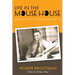 Life in the Mouse House: Memoir of a Disney Story Artist