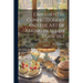 Ornamental Confectionery and the art of Baking in all its Branches