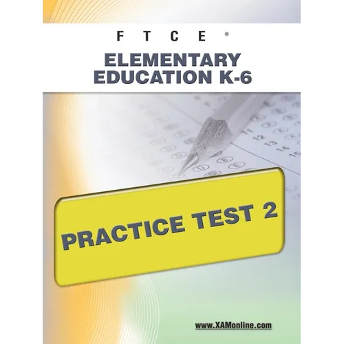 FTCE Elementary Education K-6 Practice Test 2