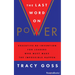 The Last Word on Power: Executive Re-Invention for Leaders Who Must Make the Impossible Happen
