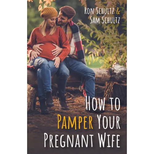 How to Pamper Your Pregnant Wife