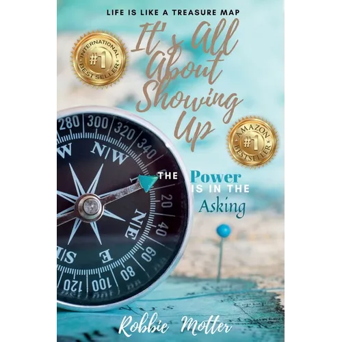 It's All About Showing Up: The Power is in the Asking
