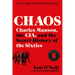 Chaos: Charles Manson, the Cia, and the Secret History of the Sixties