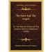 The Stars And The Angels: Or The Natural History Of The Universe And Its Inhabitants (1858)
