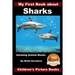 My First Book about Sharks - Amazing Animal Books - Children's Picture Books