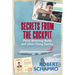 SECRETS FROM THE COCKPIT - Pilots behaving badly and other flying stories