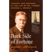 Dark Side of Fortune: Triumph and Scandal in the Life of Oil Tycoon Edward L. Doheny