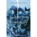 Divorcing Gracefully