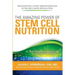 The Amazing Power of STEM CELL NUTRITION: How to Enhance Your Natural Repair System Today