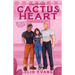 Cactus Heart: A Brother's Best Friends Small Town Romance