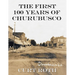 The First 100 Years of Churubusco
