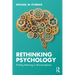 Rethinking Psychology: Finding Meaning in Misconceptions