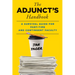 The Adjunct's Handbook: A Survival Guide for Part-Time and Contingent Faculty