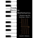 From Music to Mathematics: Exploring the Connections