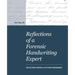 Reflections of a Forensic Handwriting Expert