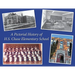 A Pictorial History Of H.S. Chase Elementary School