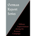 German Report Series: Military Improvisations During the Russian Campaign