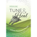 Tune & Heal: Cellular Resonance Therapy