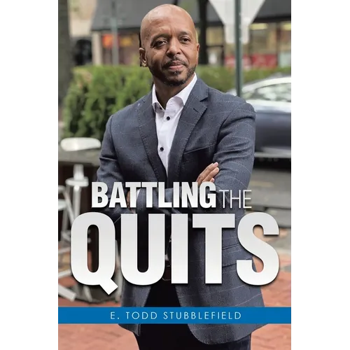 Battling The Quits