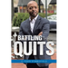 Battling The Quits