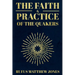 The Faith and Practice of the Quakers