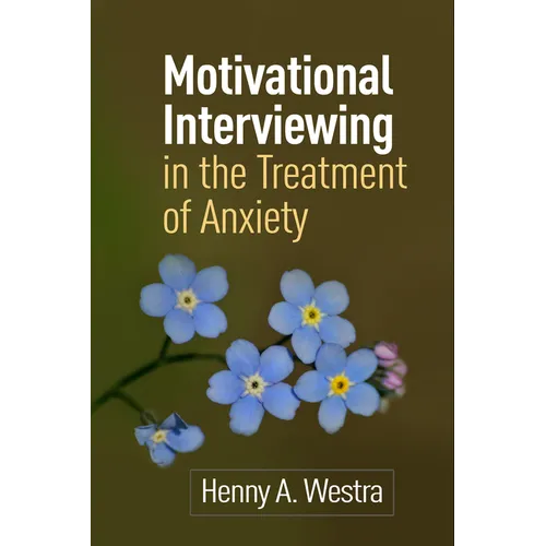 Motivational Interviewing in the Treatment of Anxiety