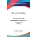 The Sensory Order: An Inquiry Into The Foundations Of Theoretical Psychology (1952)